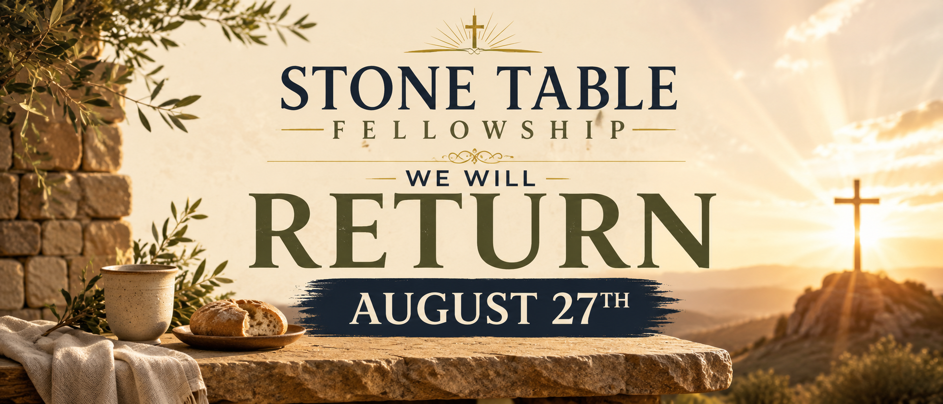 We Will Return August 27th